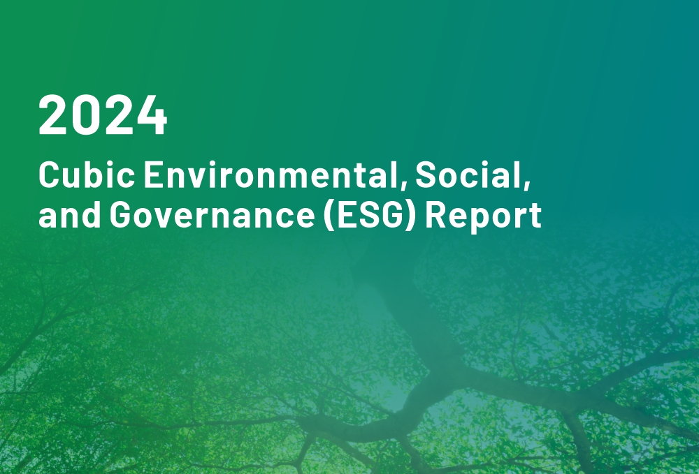 Driving Sustainability through Green Technology：Cubic Releases ESG 2024 Report